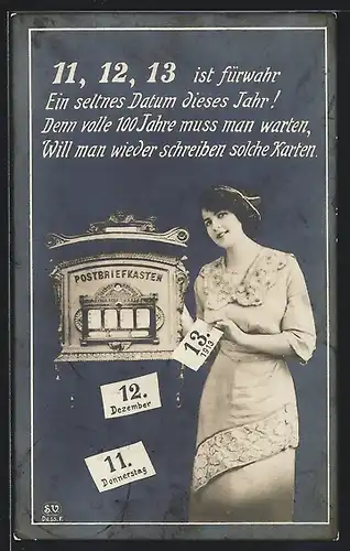 AK Seltenes Datum, Karte zum 11.12.1913, Dame am Postbriefkasten