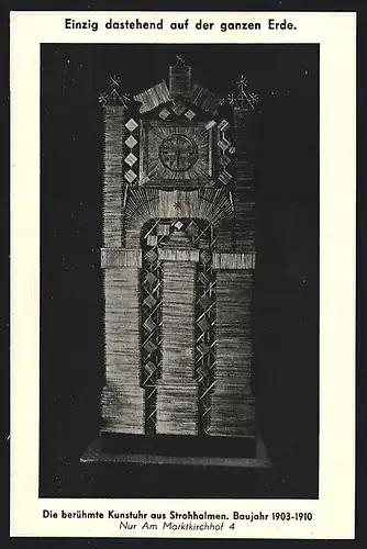 AK Kunstuhr aus Strohhalmen, Baujahr 1903-1910