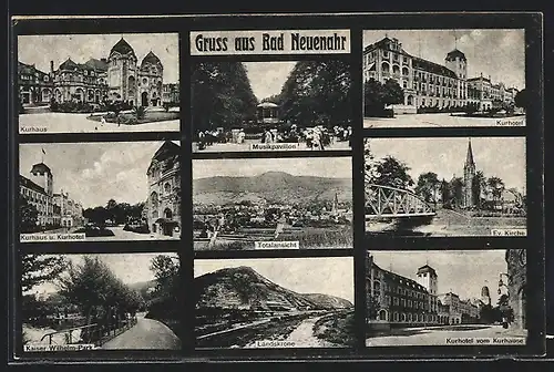 AK Bad Neuenahr, Kurhotel und Kurhaus, Landskrone, Musikpavillon