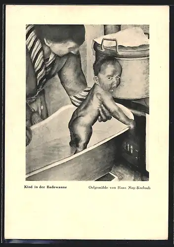 Künstler-AK Ölgemälde von Hans May-Korbach, rückseitig original Tinten-Autograph, Kind in der Badewanne