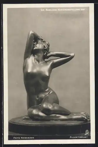 AK Berlin, Grosse Kunst-Ausstellung 1906, Bronze Ausgeträumt von Fritz Heinemann