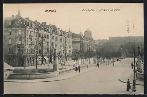 AK Bayreuth, Ludwigsbrücke mit dem Luitpold-Platz