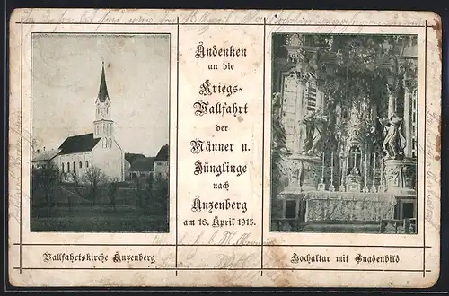 AK Anzenberg, Wallfahrtskirche und Hochaltar, Kriegs-Wallfahrt 1915