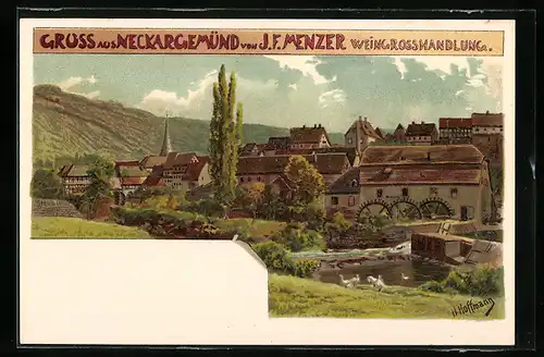 Künstler-AK Neckargemünd, Gesamtansicht mit Wassermühle, Reklame für Weingrosshandlung J. F. Menzer