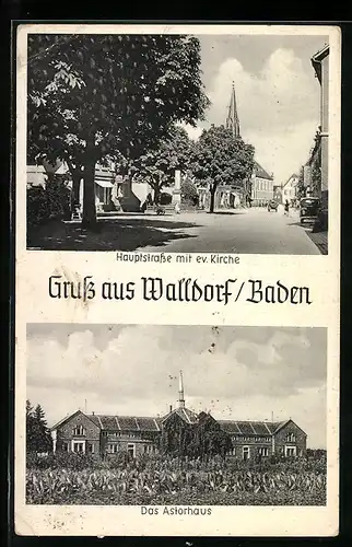 AK Walldorf /Baden, Hauptstrasse mit ev. Kirche, Astorhaus