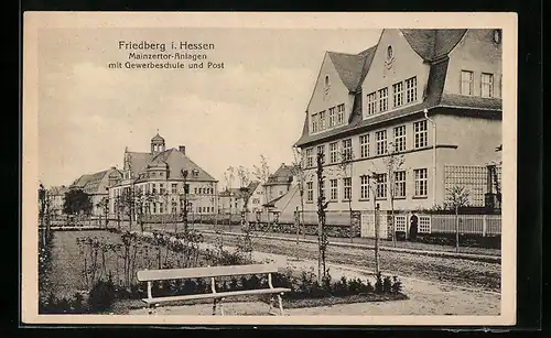 AK Friedberg, Mainzertor-Anlagen mit Gewerbeschule und Post