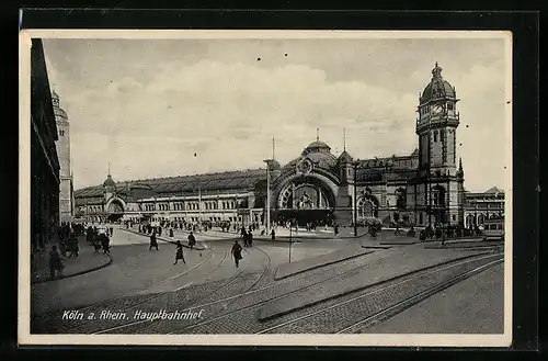 AK Köln a. Rhein, Blick zum Hauptbahnhof