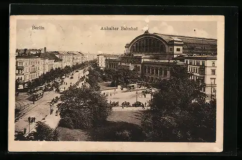 AK Berlin-Kreuzberg, Anhalter Bahnhof mit Strassenbahn