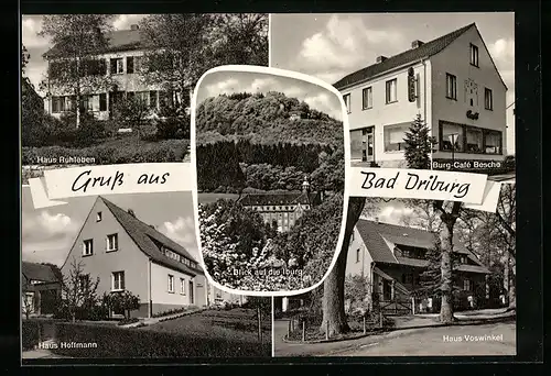 AK Bad Driburg, Teilansicht Haus Ruhleben, Burg-Café Besche, Haus Hoffmann, Haus Voswinkel
