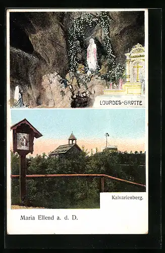 AK Maria Ellend a. d. Donau, Lourdes-Grotte, Kalvarienberg