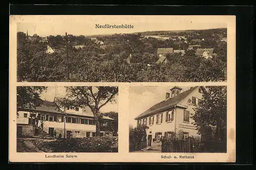 AK Neufürstenhütte, Landheim Salem, Schul- u. Rathaus, Gesamtansicht