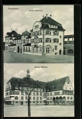 AK Feuerbach, Neuer Bahnhof und neues Rathaus