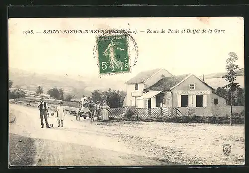AK Saint-Nizier-d`Azergues, Route de Poule et buffet de la Gare