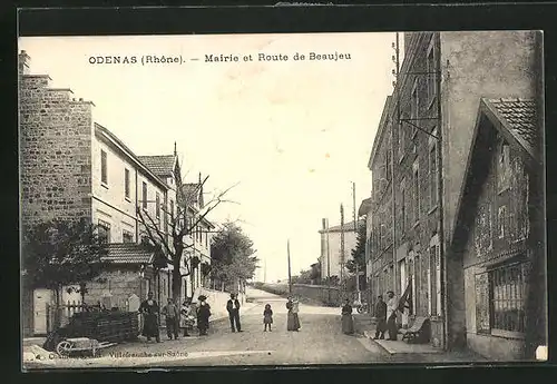 AK Odenas, Mairie et Route de Beaujeu
