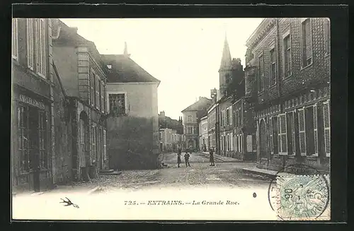 AK Entrains, La Grande Rue, Strassenpartie