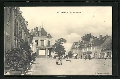 AK Entrains, Place du Marchè