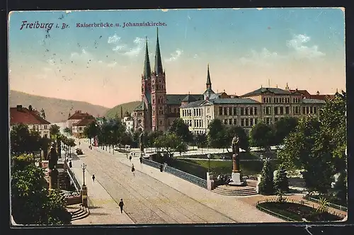 AK Freiburg, Kaiserbrücke und Johanniskirche