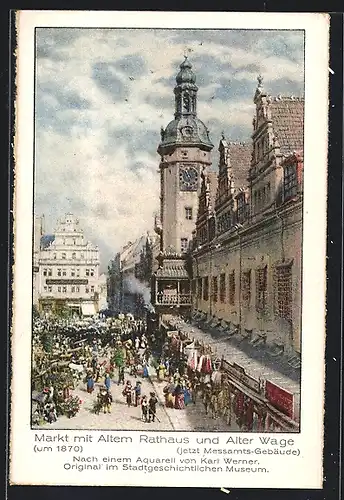 Künstler-AK Leipzig, Leipziger Messe, Markt mit Altem Rathaus und Alter Wage um 1870