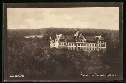 AK Waldbreitbach /Wiedbachtal, Partie am Sanatorium