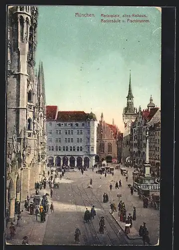 AK München, Marienplatz mit altem Rathaus, Mariensäule und Fischbrunnen