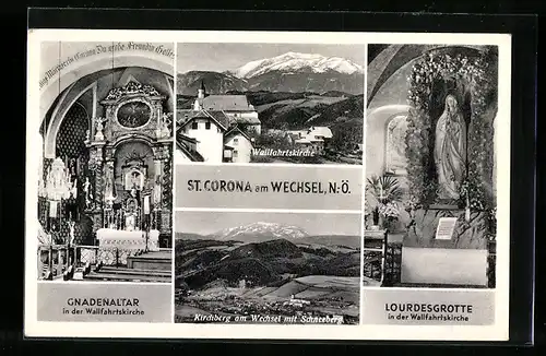 AK St. Corona am Wechsel, Gnadenaltar, Wallfahrtskirche, Lourdesgrotte
