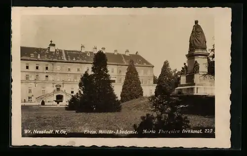 AK Wiener-Neustadt, Ehemalige Militär-Akademie und Maria Theresien-Denkmal