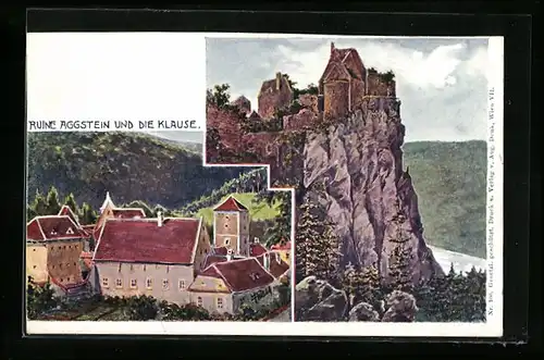 Künstler-AK Ruine Aggstein, Ruine Aggstein und die Klause