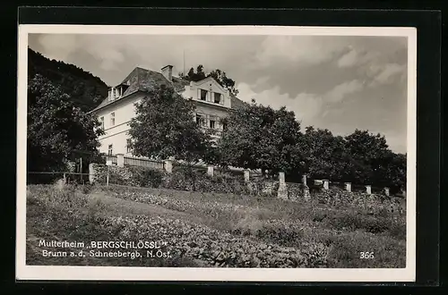 AK Brunn a. d. Schneebergbahn, Mutterheim Bergschlössl im Sonnenschein