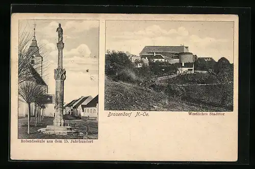 AK Drosendorf, Westliches Stadttor, von aussen gesehen, Ortspartie mit Rolandssäule und Kirche