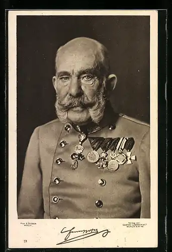 Künstler-AK Portrait Kaiser Franz Josef I. von Österreich in Uniformmit zahlreichen Orden