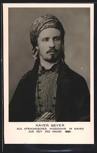 AK Kairo, Xaver Geyer als Missionar, 1883