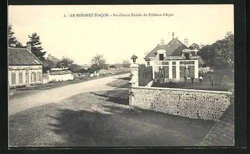 AK Le Rousset-d`Acon, Pavillon et Entrée du Château d`Acon