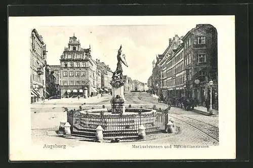 AK Augsburg, Markusbrunnen und Maximilianstrasse