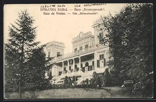 AK Bain de Vrntse, Villa Bélimarkovitch