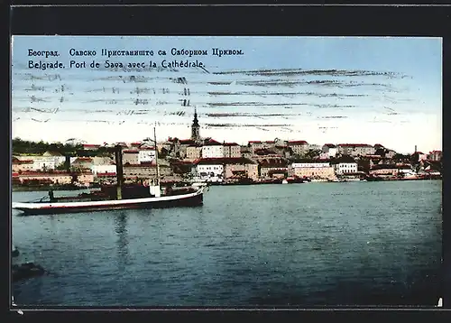 AK Belgrade, Port de Sava avec la Cathedrale