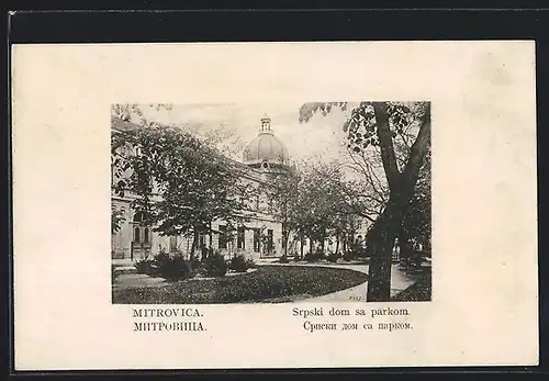 AK Mitrovica, Srpski dom sa parkom