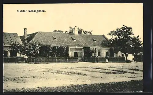 AK Maklár, Községháza, Ansicht vom Dorfhaus