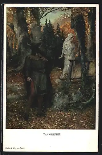 AK Tannhäuser - Tannhäuser im Wald am Fusse der Wartburg