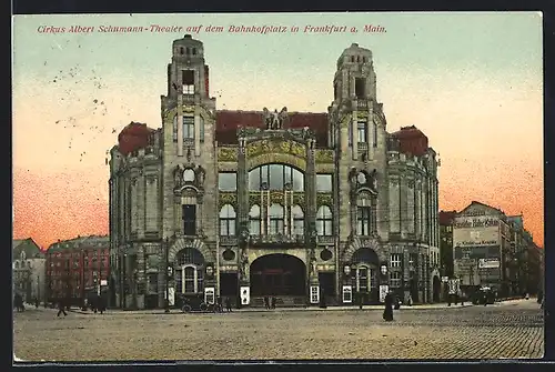 AK Frankfurt a. Main, Zirkus Albert Schumann-Theater auf dem Bahnhofplatz