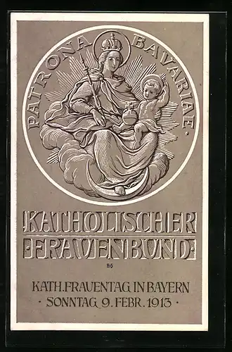 AK München, Patrona Bavaria, Katholischer Frauenbund, Frauentag 1913