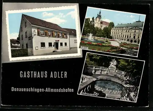 AK Donaueschingen-Allmendshofen, Gasthaus Adler, Schloss, Donauquelle
