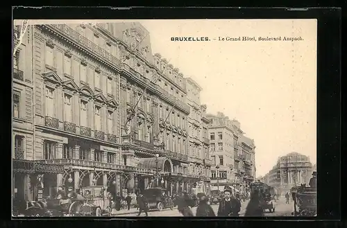 AK Brüssel / Bruxelles, Le Grand Hôtel, Boulevard Anspach