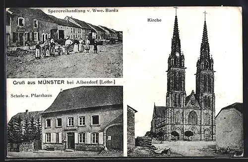AK Münster bei Albesdorf, Spezereihandlung v. Wwe. Barda, Kirche, Schule und Pfarrhaus