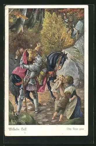 Künstler-AK O. Peter: Mann wird von einem Pfeil getroffen und sinkt vom Pferd, Szene aus Wilhelm Tell