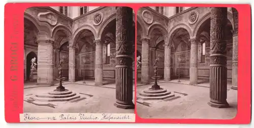 Stereo-Fotografie G. Brogi, Firenze, Ansicht Florenz, Palais Vecchio, Hofansicht