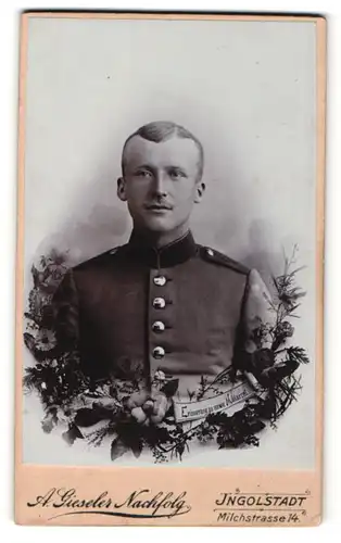 Fotografie A. Gieseler Nachfolg., Ingolstadt, Portrait Soldat in Uniform