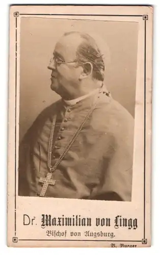 Fotografie Burger, Augsburg, Portrait Dr. Maximilian von Lingg Bischof von Augsburg
