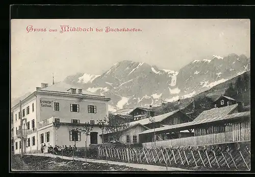 AK Mühlbach b. Bischofshofen, Partie vor Kirchberger`s Gasthaus mit Bergpanorama
