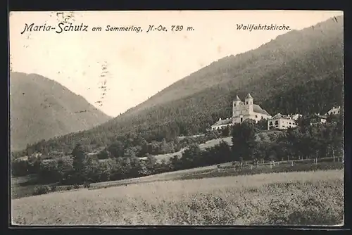 AK Maria Schutz am Semmering, Blick zur Wallfahrtskirche