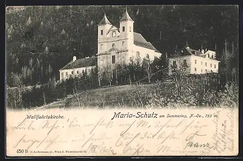 AK Maria Schutz am Semmering, Ansicht der Wallfahrtskirche